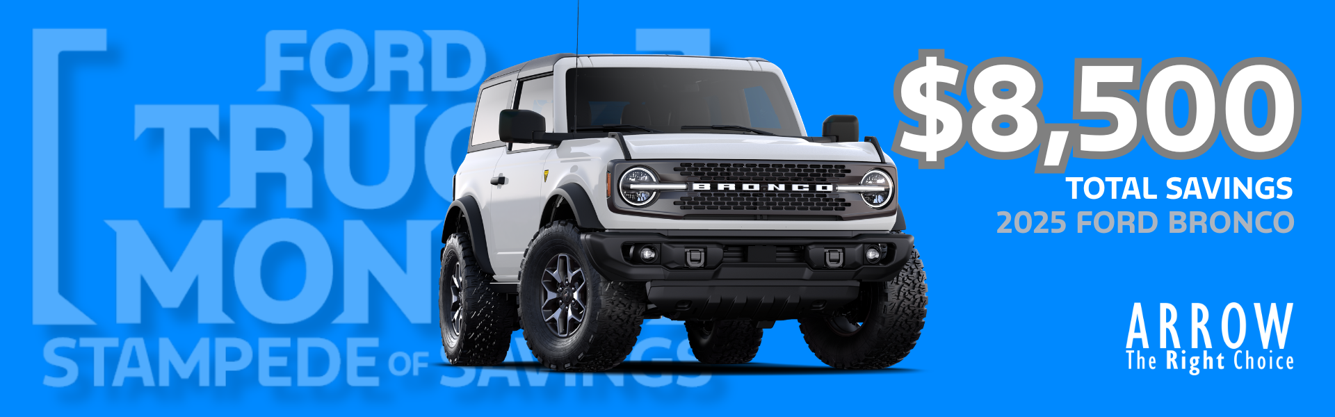 $8500 Off New Ford Bronco at Arrow Ford in Abilene, TX